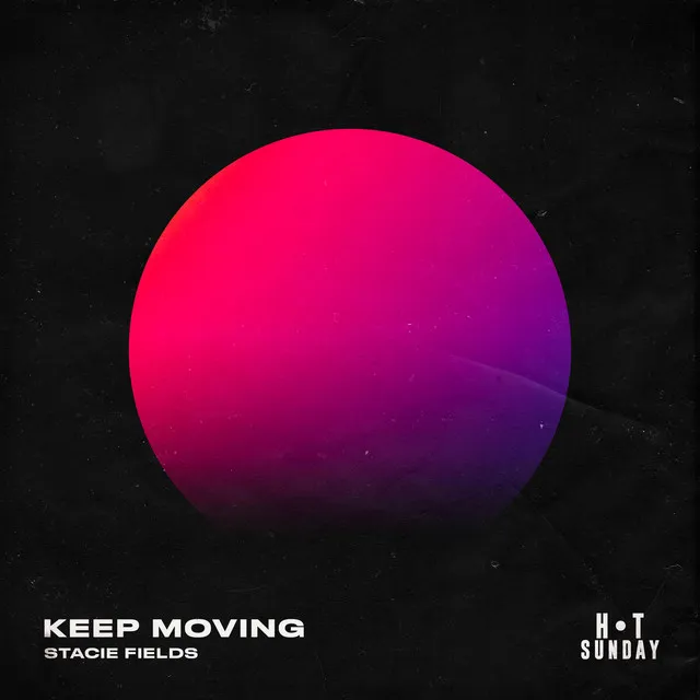 Keep Moving