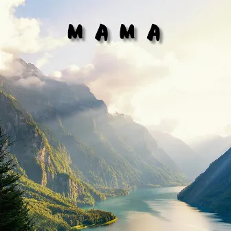 MAMA by Dawn