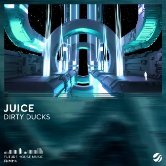 Juice by Dirty Ducks