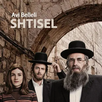 Shtisel by Avi Belleli