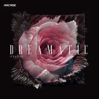 Dreamatic by iFeature