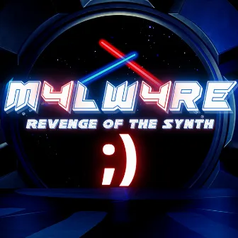 Revenge of the Synth EP by m4lw4re