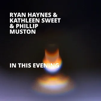 In This Evening by Ryan Haynes