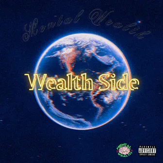 Wealth Side by Mental Wealth