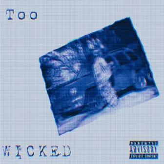 Too Wicked by Xa Tamba