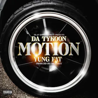 Motion by Da Tykoon