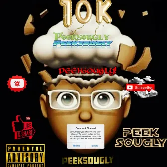 10K Freestyle! by Run It Up Breezy