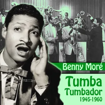 Tumba Tumbador (1945-1960) by Conjunto Matamoros