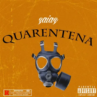 Quarentena by ZaiaZ Oficial