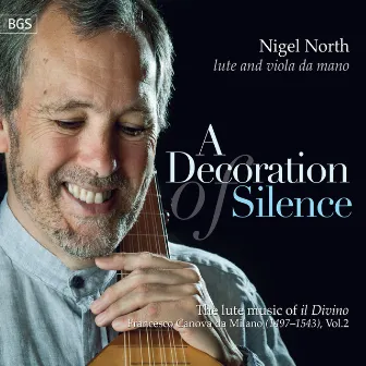 A Decoration of Silence: The Lute Music Of 