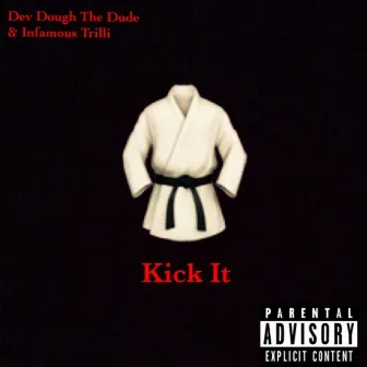 Kick It by Unknown Artist