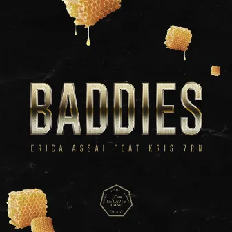 Baddies by Erica Assai