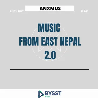 Music From East Nepal 2.0 by Anxmus Music