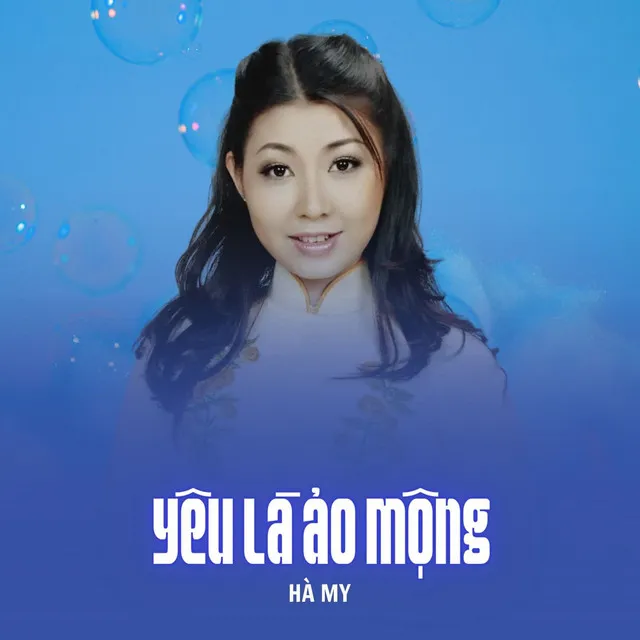 Yêu Là Ảo Mộng