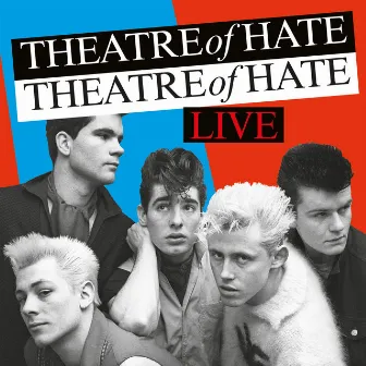 Live by Theatre Of Hate