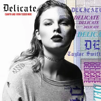 Delicate (Sawyr And Ryan Tedder Mix) by Ryan Tedder