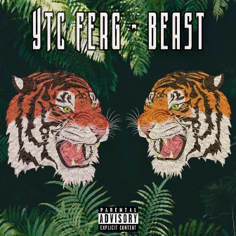 Beast by YTC Ferg