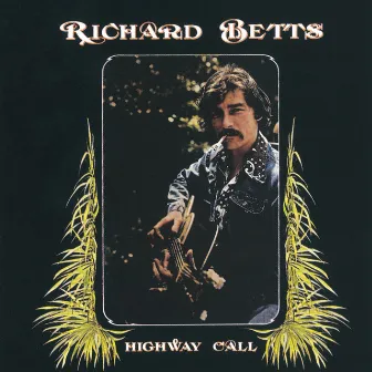 Highway Call by Dickey Betts