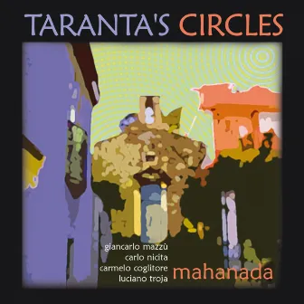 Tarantàs Circles by Mahanada