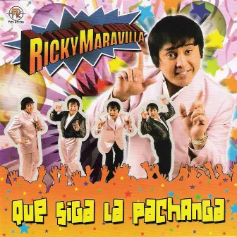 Que Siga la Pachanga by Ricky Maravilla