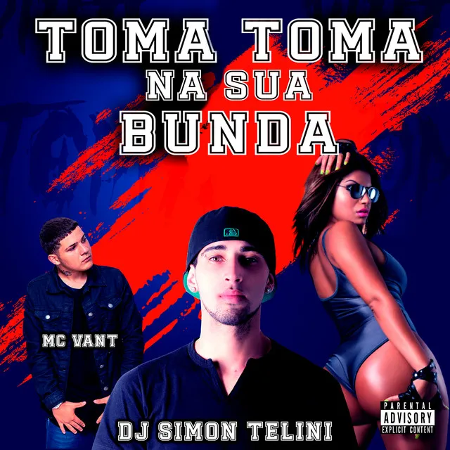 Toma Toma na Sua Bunda