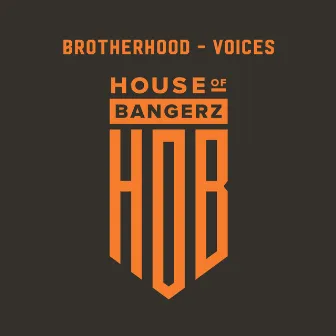 Voices by Brotherhood