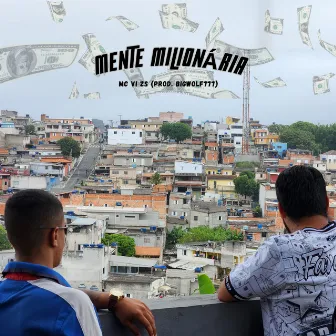 Mente Milionária by Mc Vi zs