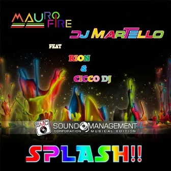 Splash!! by Mauro Fire