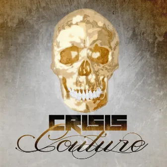 The Gold EP by Crisis Couture