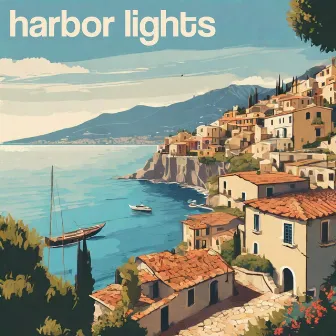 Harbor Lights by Eternal Tapes