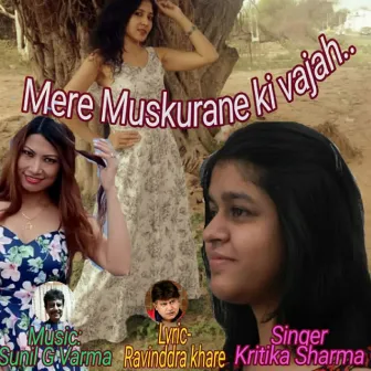 Mere Muskurane Ki Vajah by Kritika Sharma