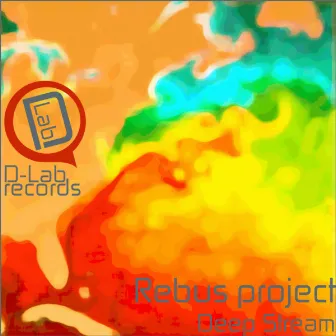 Deep Stream by Rebus Project