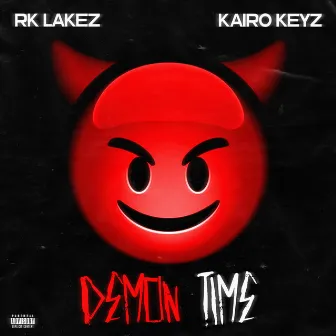 DEMON TIME by Rk Lakez