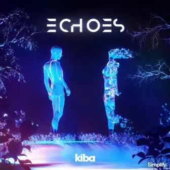 Echoes EP by Kiba