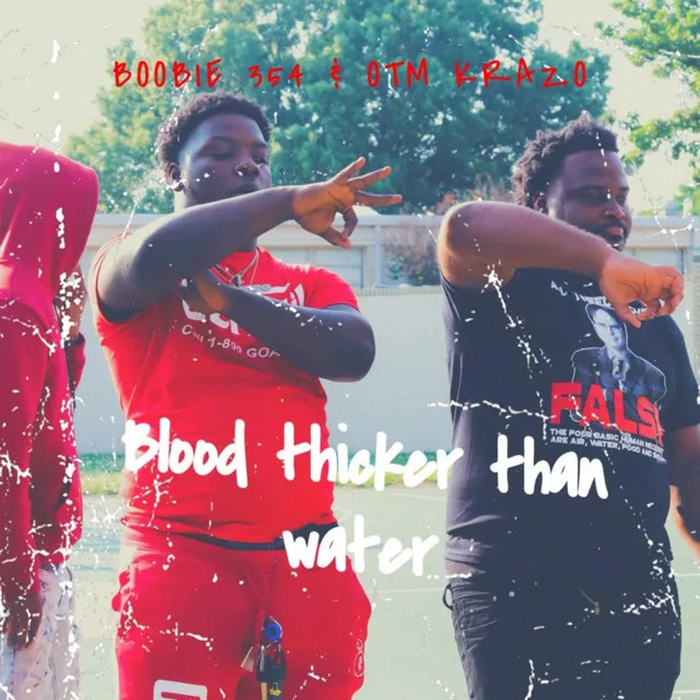 boobie354 & otm krazo Blood thicker then water da tape pt2 (DELUXE)