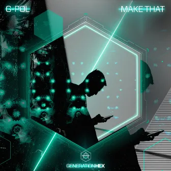 MAKE That by G-POL