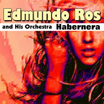 Habanera by His Orchestra