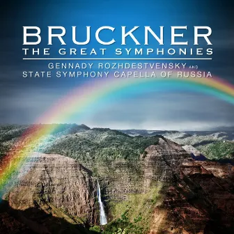 Bruckner: The Great Symphonies by Gennady Rozhdestvensky