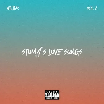 Stomy's Love Songs, Vol. 2 by Waltar