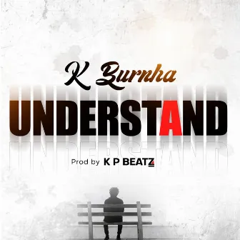 Understand by K Burnha