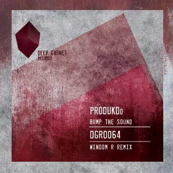 Bump The Sound by PRODUKDo