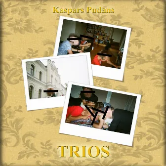 TRIOS by Kaspars Pudāns