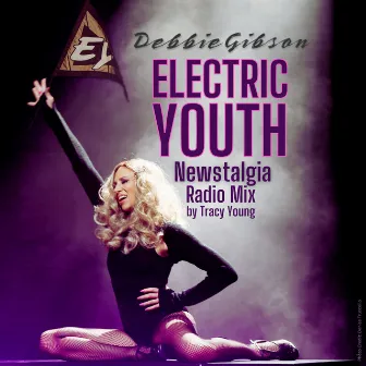 Electric Youth (Tracy Young NEWSTALGIA Radio Mix) by Tracy Young