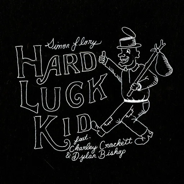 Hard Luck Kid (feat. Charley Crockett & Dylan Bishop)