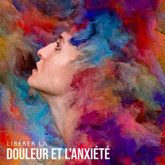 Libérer la douleur et l'anxiété by Stress Buster