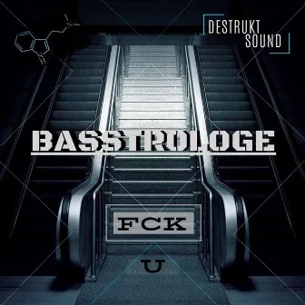 Fck U by Basstrologe