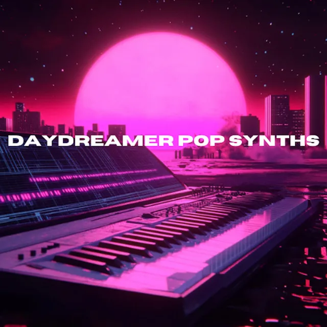 Day Dreamer Pop Synths