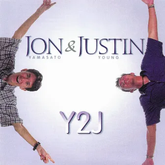 Y2J by Jon & Justin