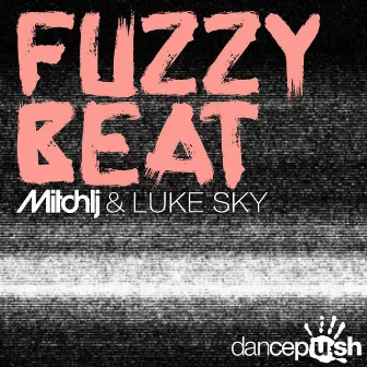 Fuzzy Beat by Luke Sky