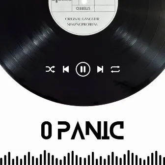 0 PANIC by Original Gangster